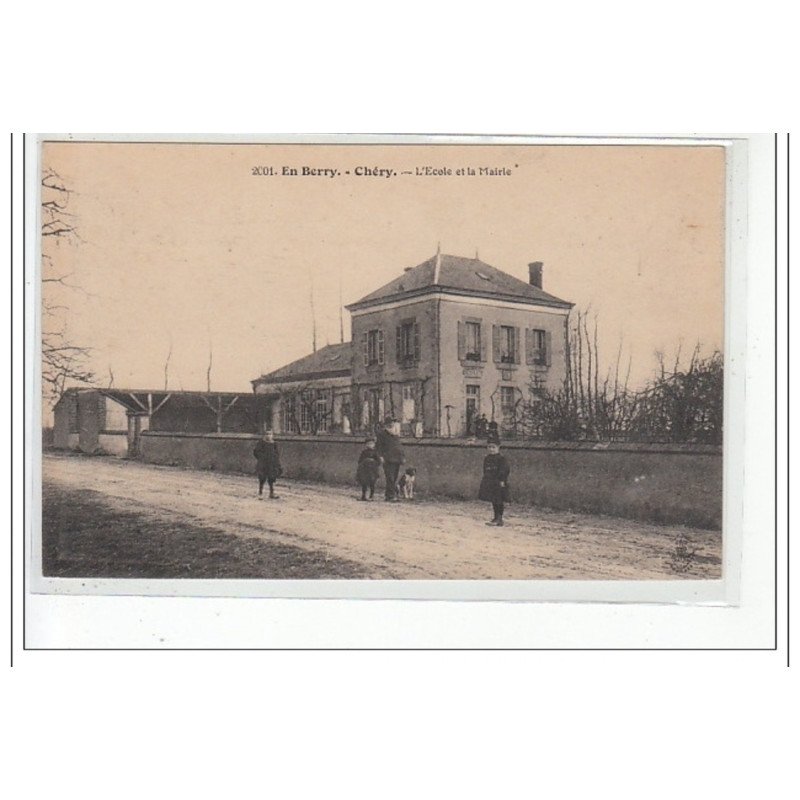 EN BERRY - CHERY - L'Ecole et la Mairie - état