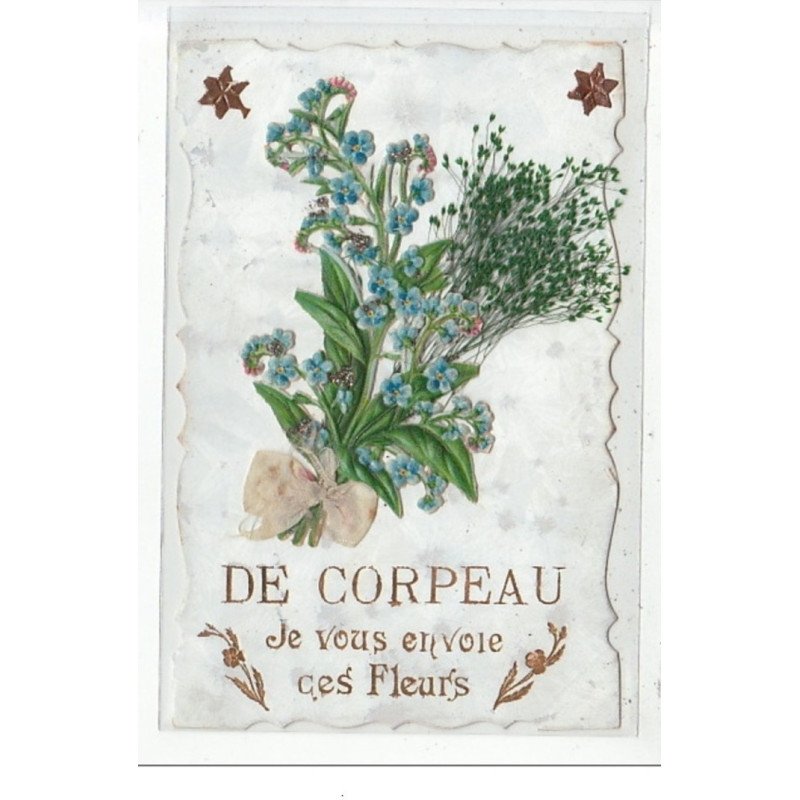 CORPEAU - """"De Corpeau, je vous envoie ces fleurs"""" - très bon état