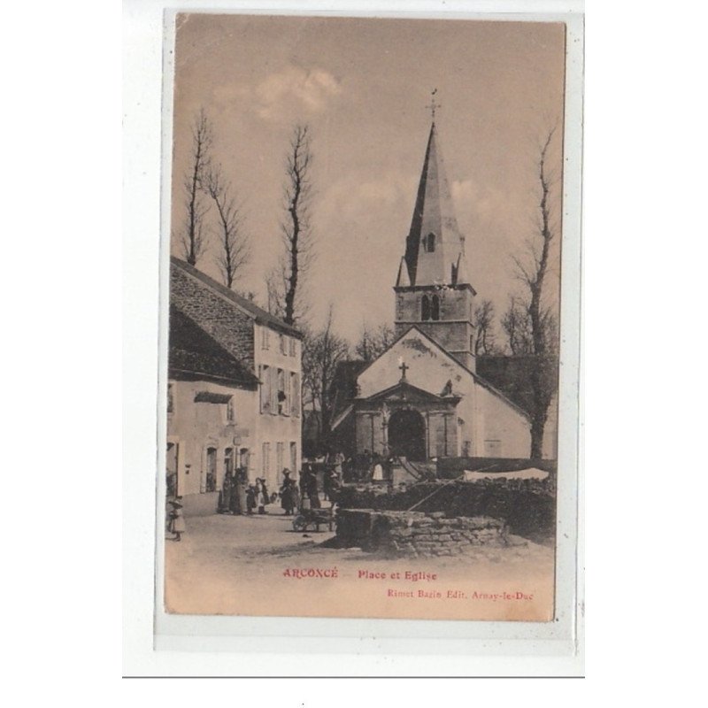 ARCONCE - Place et église - état