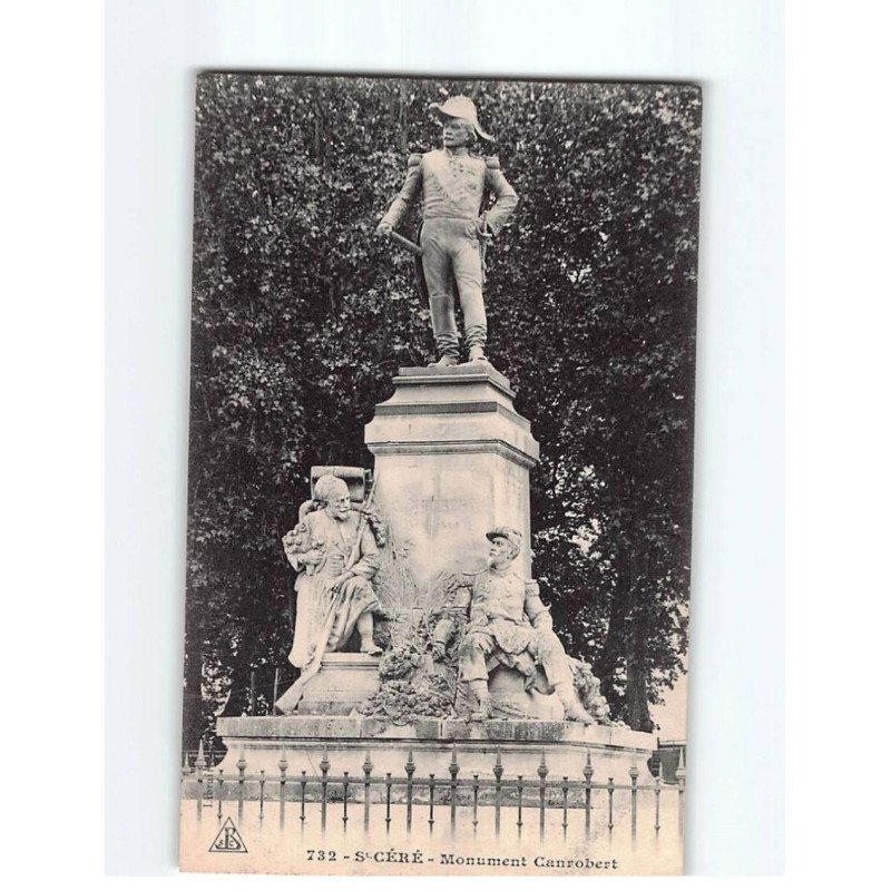 SAINT CERE : Monument Canrobert - état ( Partiellement Décollée )