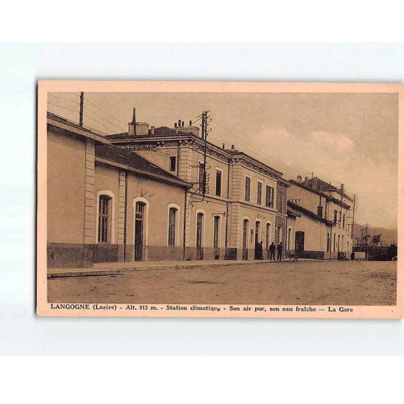 LANGOGNE : La Gare - très bon état