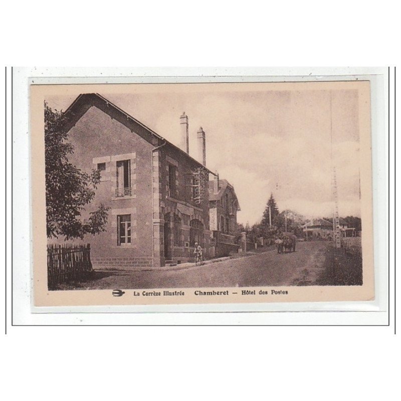 CHAMBERET : hotel des postes - tres bon etat