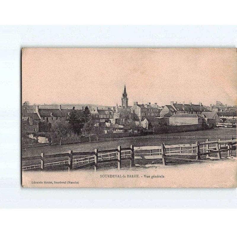 SOURDEVAL LA BARRE : Vue générale - état