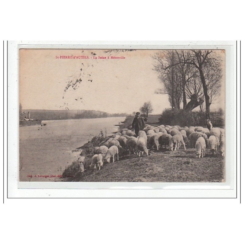 SAINT-PIERRE-D'AUTILS : la seine a métreville (berger) - tres bon etat