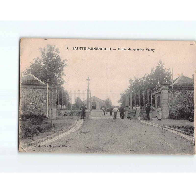 SAINTE MENEHOULD : Entrée du quartier Valmy - état