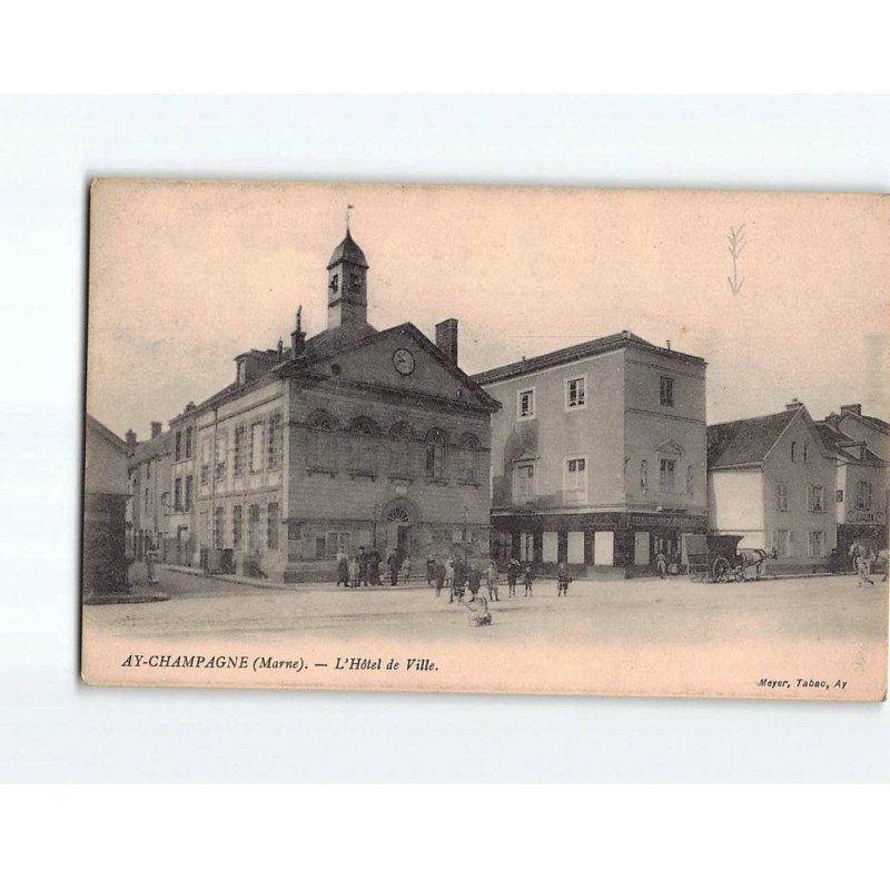 AY CHAMPAGNE : L'Hôtel de Ville - très bon état