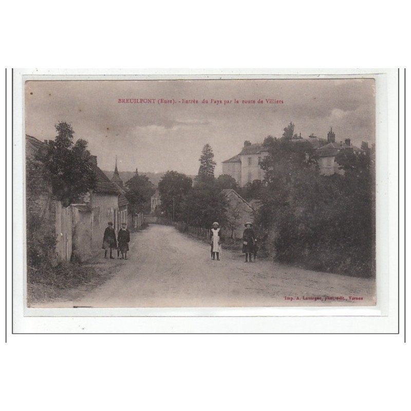 BREUILPONT : entrée du pays par la route de villiers - tres bon etat