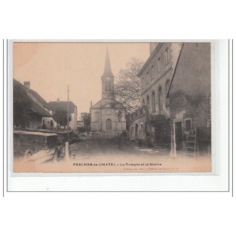 FESCHES LE CHATEL - Le Temple et la Mairie - très bon état
