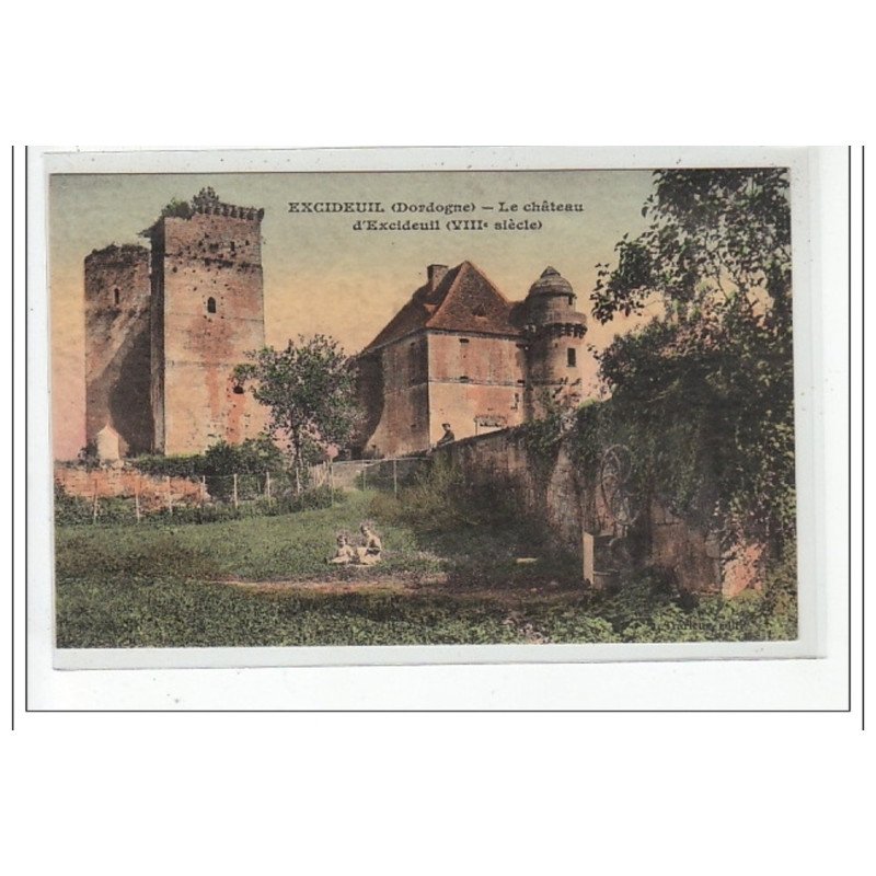 EXCIDEUIL - Le château d'Excideuil - très bon état