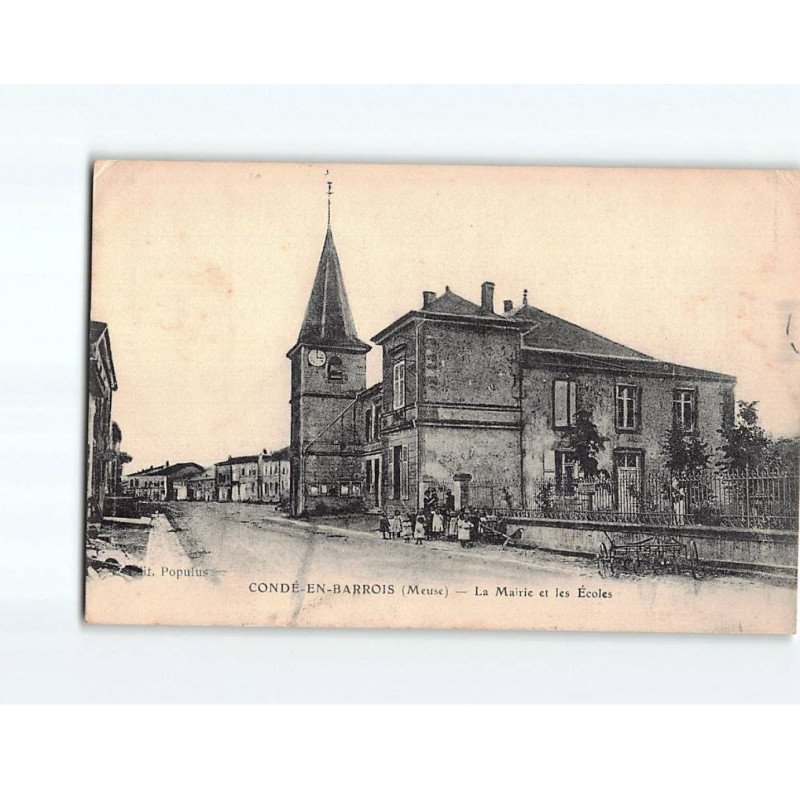 CONDE EN BARROIS : La Mairie et les Ecoles - état