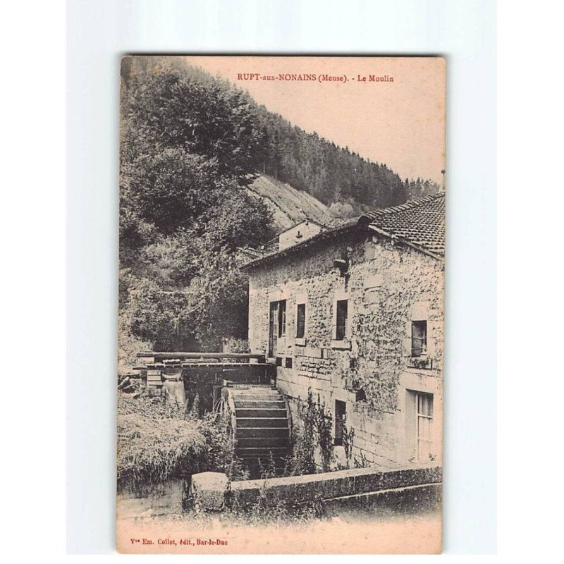 RUPT AUX NONAINS : Le Moulin - très bon état