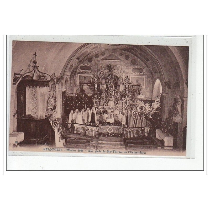 REANVILLE - Mission 1930 - Aux pieds de Ste Thérèse de l'Enfant Jésus - très bon état