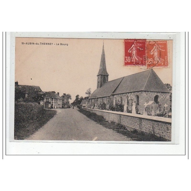 SAINT AUBIN DU THENNAY - Le Bourg - très bon état