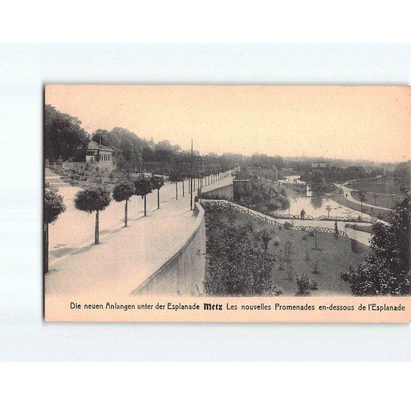 METZ : Les nouvelles promenades en dessous de l'Esplanade - très bon état