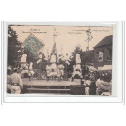 EZY - Fête de la Croix-Pajeot 1905 - La Gymnastique """"L'Avenir de Vernon"""" Une Pyramide - très bon état