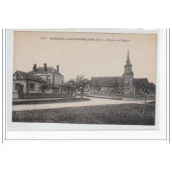 BOISSET LES PREVANCHES - Ecole et Eglise  - très bon état