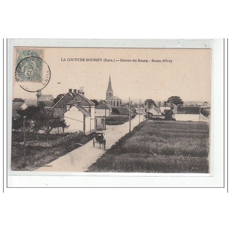 LA COUTURE BOUSSEY - Entrée du Bourg - Route d'Ivry - très bon état