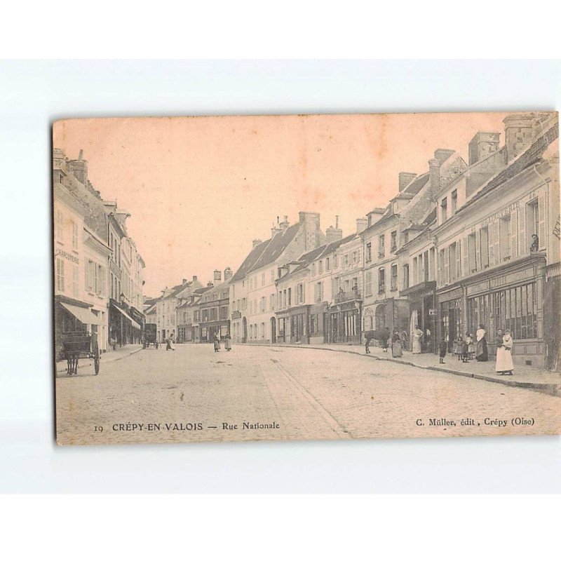 CREPY EN VALOIS : Rue Nationale - état