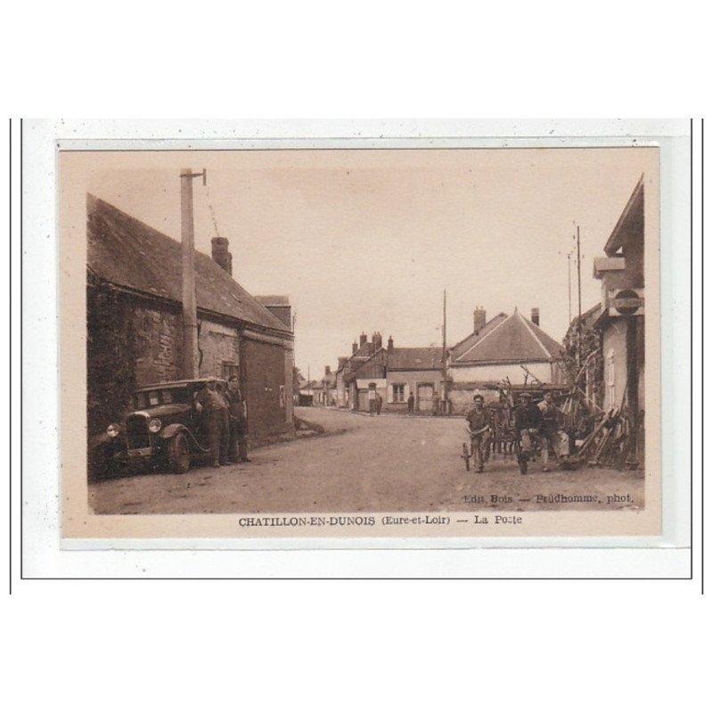 CHATILLON-EN-DUNOIS : la poste - très bon état