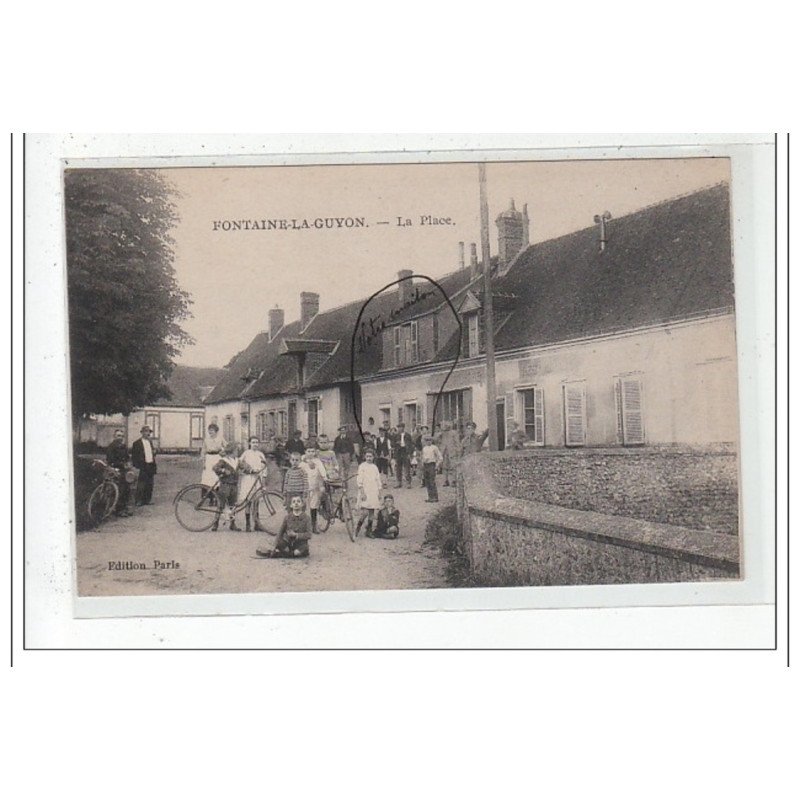 FONTAINE-LA-GUYON : la place - tres bon état