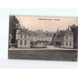 ERMENONVILLE : Le Château - très bon état