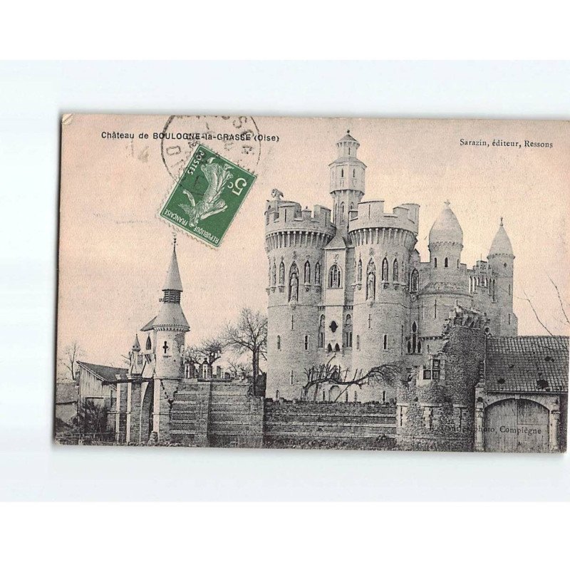 BOULOGNE LA GRASSE : Le Château - état