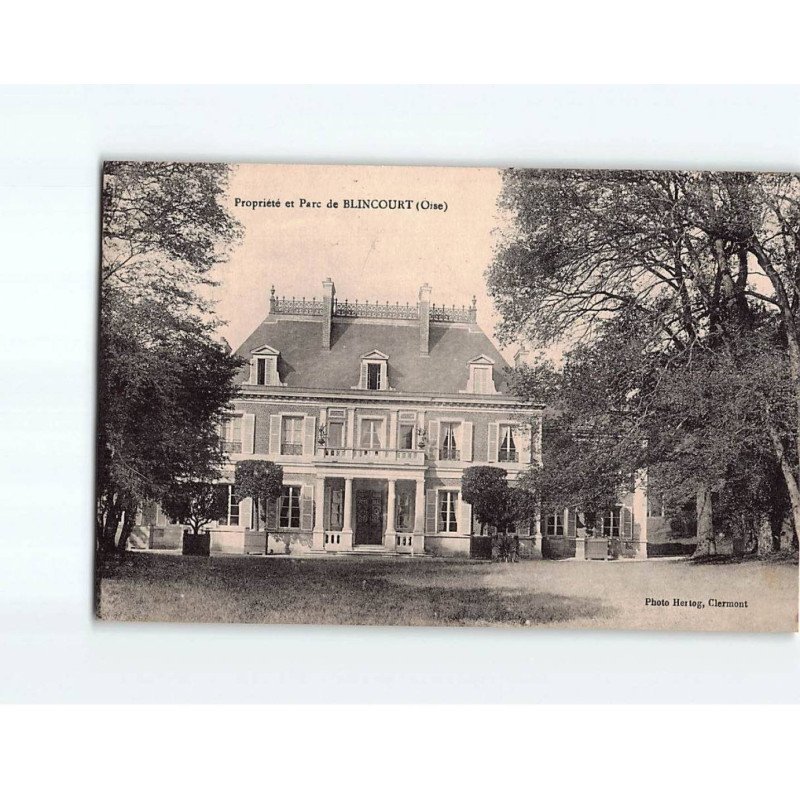 BLINCOURT : Propriété et Parc - état