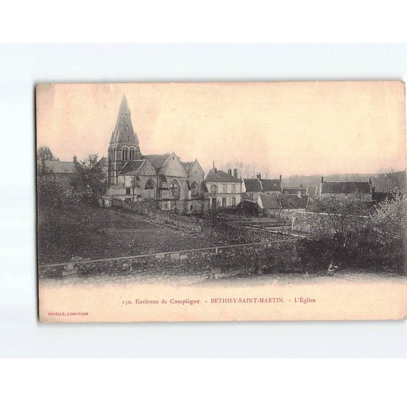 BETHISY SAINT MARTIN : L'Eglise - état