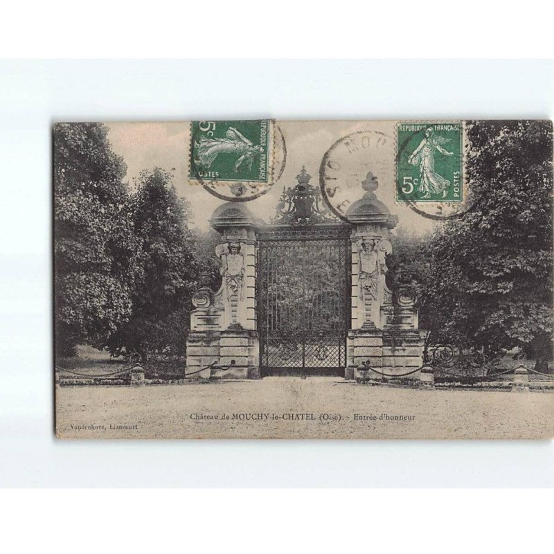 Château de MOUCHY LE CHATEL : Entrée d'honneur - très bon état