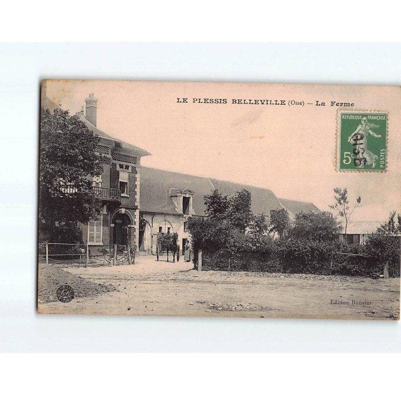 LE PLESSIS BELLEVILLE : La Ferme - état