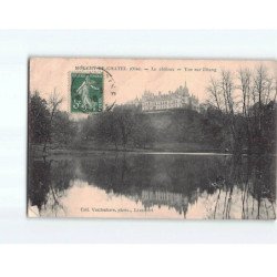 MOUCHY LE CHATEL : Le Château, vue sur l'Etang - état