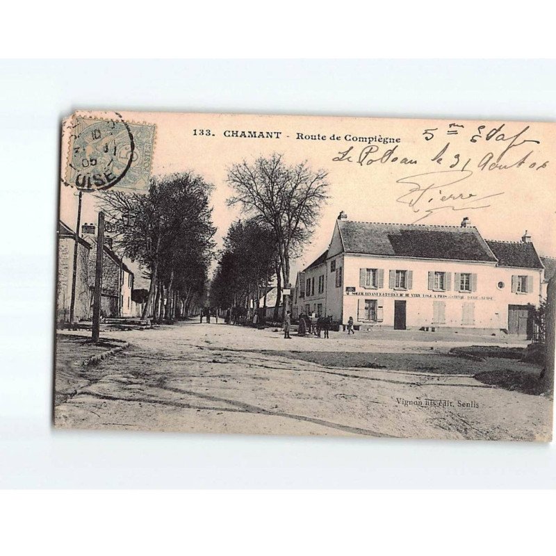 CHAMANT : Route de Compiègne - état