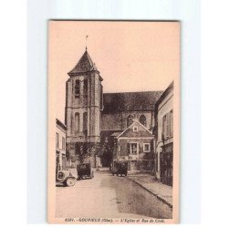 GOUVIEUX : L'Eglise et rue de Creil - très bon état