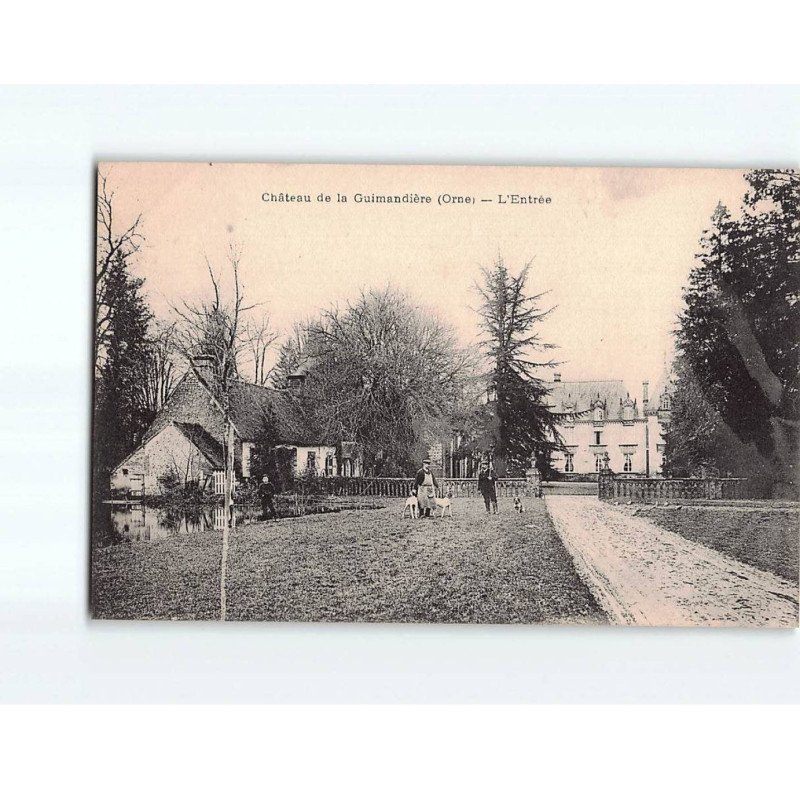 LA POTERIE AU PERCHE : Le Château de la Guimandière, l'entrée - très bon état
