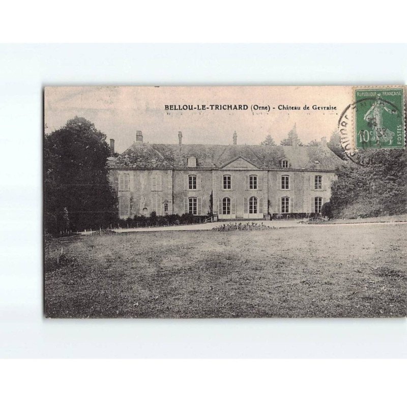 BELLOU LE TRICHARD : Château de Gevraise - très bon état