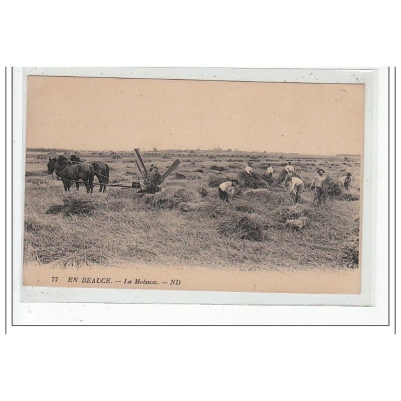 EN BEAUCE - La Moisson - très bon état