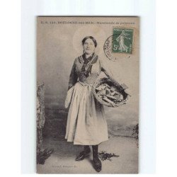 BOULOGNE SUR MER : Marchande de poissons - très bon état