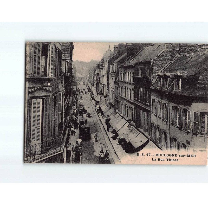 BOULOGNE SUR MER : La rue Thiers - très bon état