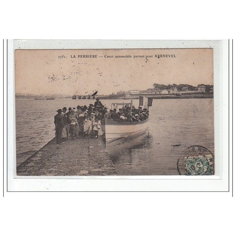 LA PERRIERE - Canot auomobile partant pour KERNEVEL - très bon état