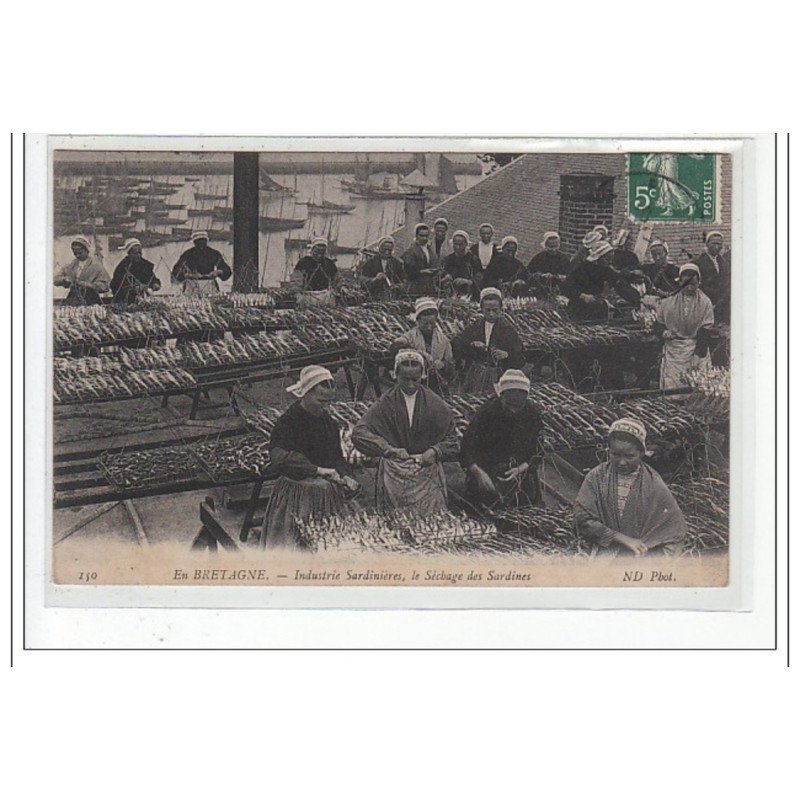 EN BRETAGNE - Industrie Sardinière, le séchage des Sardines - très bon état