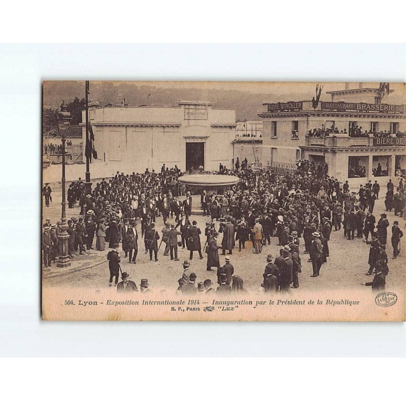 LYON : Exposition Internationale 1914, Inauguration par le Président de la République - état