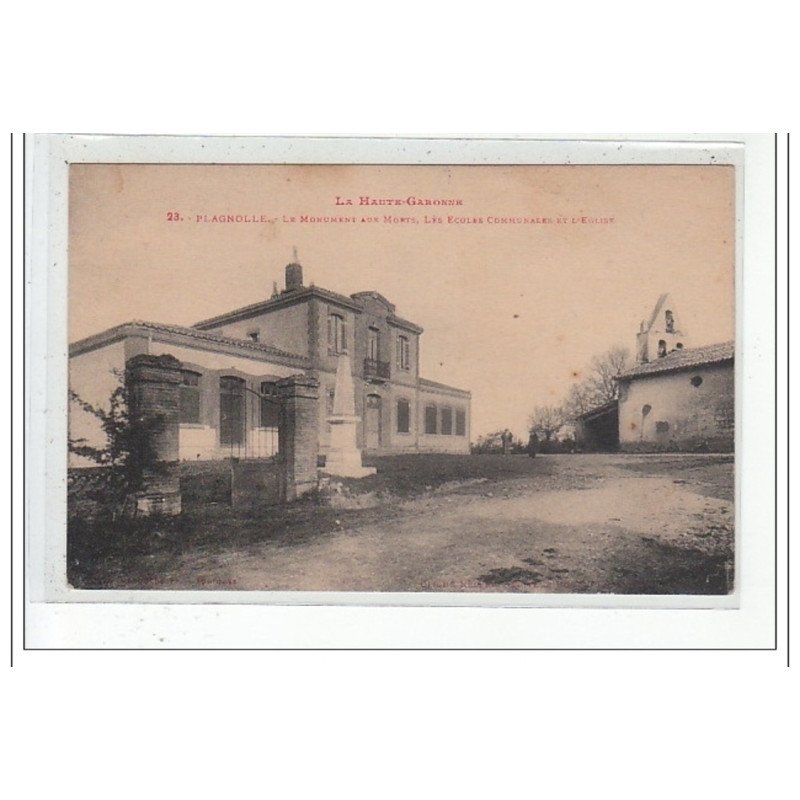 PLAGNOLLE - Le Monument aux Morts, les écoles Communales et l'église - très bon état