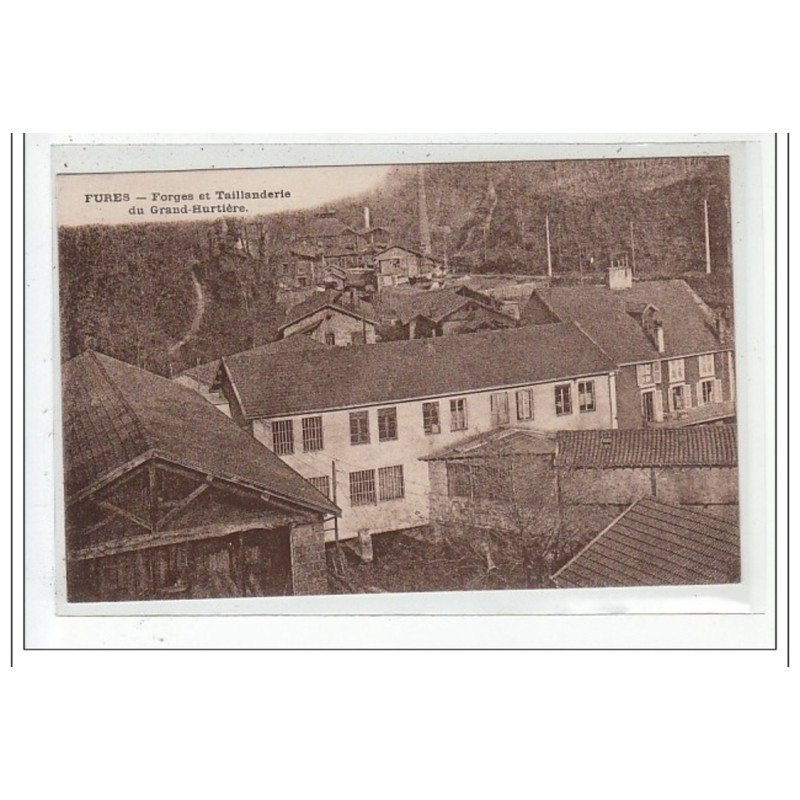 FURES : forges et thaillanderie du grand-hurtiere - tres bon état