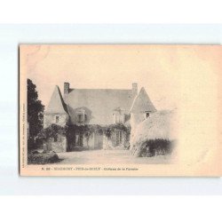 BEAUMONT PIED DE BOEUF : Château de la Faverie - très bon état