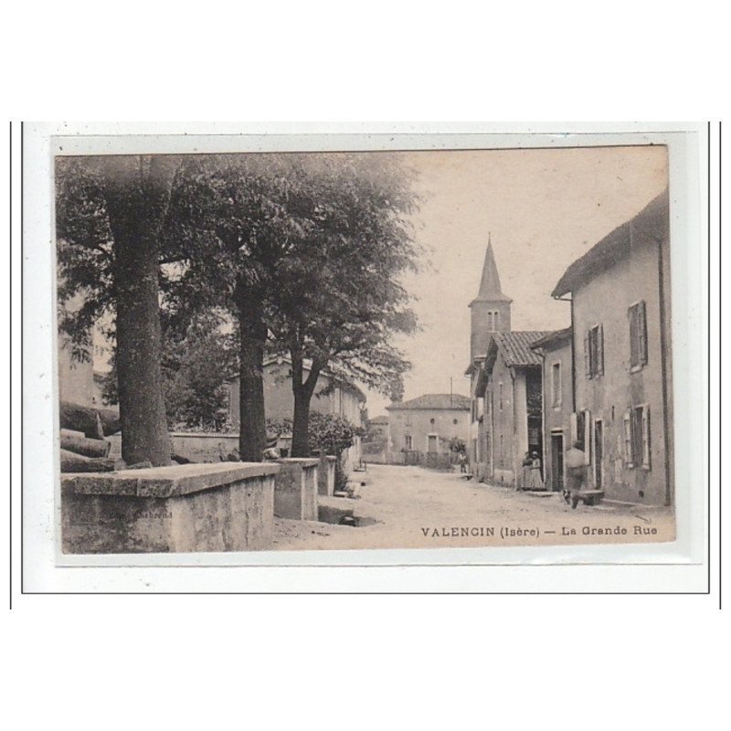 VALENCIN :  la grande rue - état