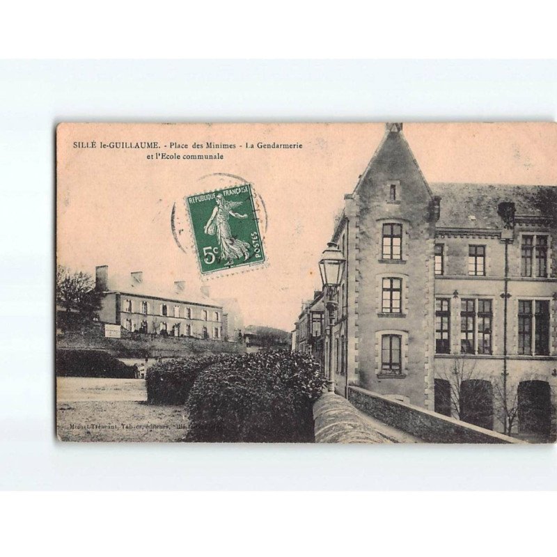 SILLE LE GUILLAUME : Place des Minimes, la Gendarmerie et l'Ecole communale - très bon état