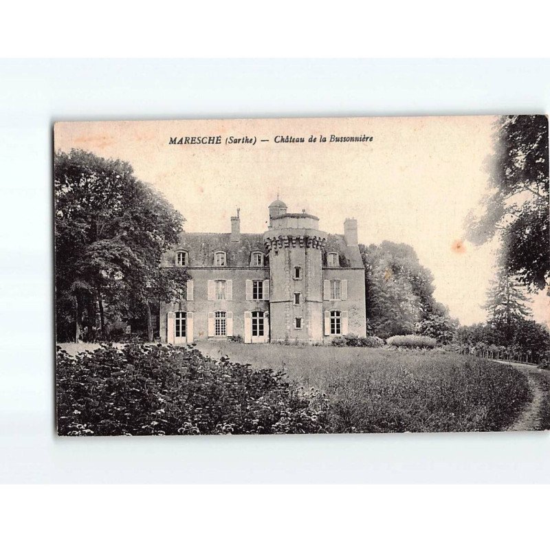 MARESCHE : Château de la Bussonnière - état