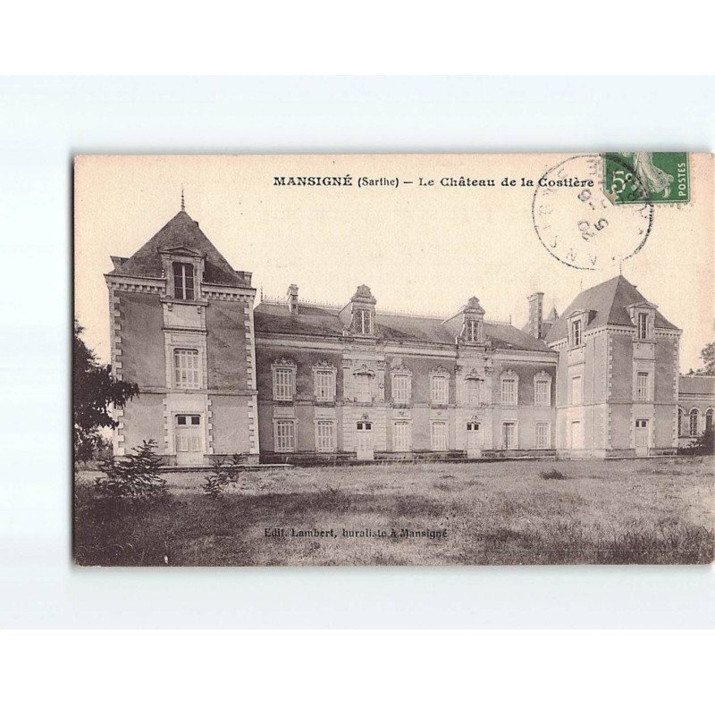 MANSIGNE : Le château de la Costière - état