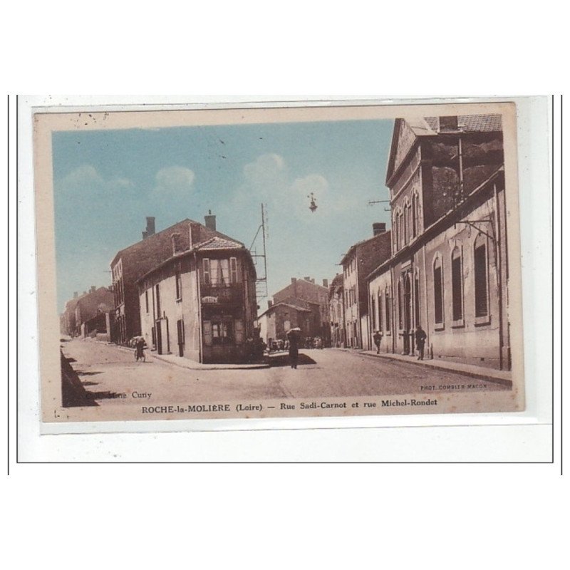 ROCHE-le-MOLIERE : rue sadi-carnot et rue michel-rondet - tres bon etat