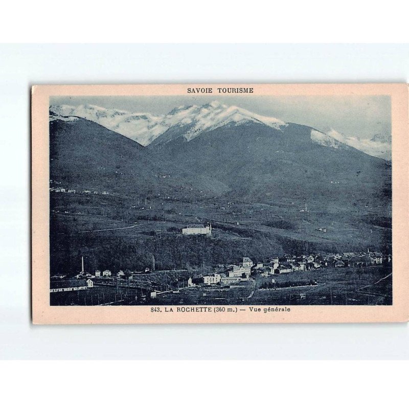 LA ROCHETTE : Vue générale - très bon état